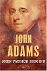 John Adams: The American Presidents Series