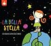 Classical Music : La Bella Stella - The Celebrate Earth Children’s Music Series from Recess Music