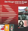 Der Kluge reist im Zuge. Hundert Jahre SBB.