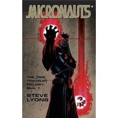 The Micronauts: Bk.1 (Time Traveller Trilogy)