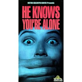 He Knows You're Alone [VHS]