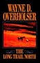 The Long Trail North (Center Point Premier Western (Large Print))