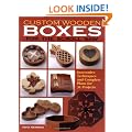 Custom Wooden Boxes for the Scroll Saw: Innovative Techniques and Complete Plans for 31 Projects