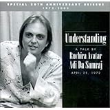 Understanding, A Talk by Ruchira Avatar Adi Da Samraj