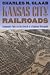 Search : Kansas City and the Railroads: Community Policy in the Growth of a Regional Metropolis