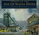 Images of the South Wales Mines (Britain in Old Photographs)