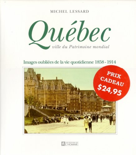 City Travel Guides Discounted  Livres : Québec, ville du patrimoine mondial