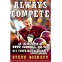 Always Compete: An Inside Look at Pete Carroll and the USC Football Juggernaut