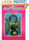 Orion: A Guide of Light for the Awakening of Humanity