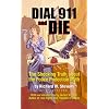 Dial 911 and Die