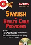 Spanish for Healthcare Providers (On Target Book & CD)