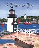 Gb I Believe In You: Gentle Words Of Support