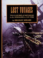 Lost Voyages: Two Centuries of Shipwrecks in the Approaches to New York