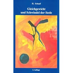 Gleichgewicht und Schwindel der Seele: Ratschlag f�r Betroffene von Schwindelkrankheiten