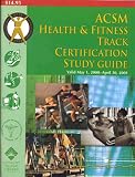 Acsm Health & Fitness Track Certification Study Guide: 2000