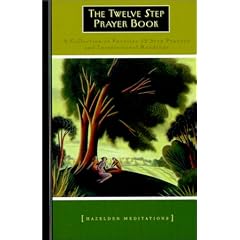 12 Step Prayer Book (Lakeside Meditation)