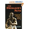 The Drummer's Path: Moving the Spirit with Ritual and Traditional Drumming