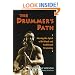 The Drummer's Path: Moving the Spirit with Ritual and Traditional Drumming