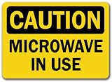Caution Sign - Microwave In Use - 10