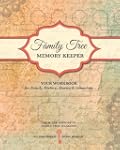 Family Tree Memory Keeper: Your Workb...