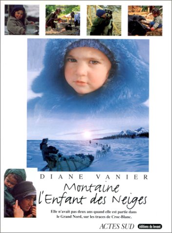 City Travel Guides Discounted  Livres : Montaine, l'enfant des neiges