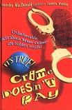Books : It's True! Crime Doesn't Pay