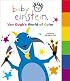 Baby Einstein: Van Gogh's World of Color (Baby Einstein Books)