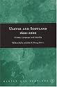 Ulster and Scotland,1600-2000: History Language and Identity