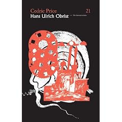 Cedric Price - Hans-Ulrich Obrist in Conversation (Conversation (Verlag Der Buchhandlung))