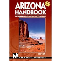 Moon Handbooks Arizona: Including Grand Canyon National Park (Arizona Handbook, 7th ed)