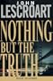 Nothing but the Truth (Dismas Hardy)