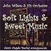 Soft Lights and Sweet Music