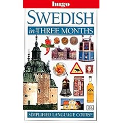 Swedish In Three Months: Hugo Language Course