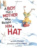 A Boy Had a Mother Who Bought Him a Hat