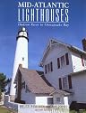 Mid-Atlantic Lighthouses, 2nd: Hudson River to Chesapeake Bay (Lighthouse Series)