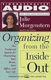 Organizing from the Inside Out, second edition: The Foolproof System For Organizing Your Home, Your Office and Your Life