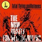 Click here to buy The Now Hustle for New Diaboliks by  Fatal Flyin' Guilloteens .