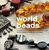 World Beads: An Exploration Of Bead Traditions Around The World, With 30 Projects To Creatie You Own Jewelry