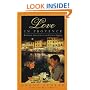 Love in Provence: Romantic Adventures in the South of France