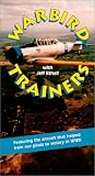 The Warbird Trainers [VHS]