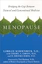 Menopause: Bridging the Gap Between Natural and Conventional Medicine