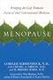 Menopause: Bridging the Gap Between Natural and Conventional Medicine