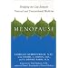 Menopause: Bridging the Gap Between Natural and Conventional Medicine