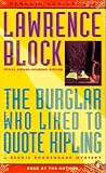The Burglar Who Liked to Quote Kipling (A Bernie Rhodenbarr Mystery)