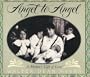 Angel to Angel: A Mother's Gift of Love