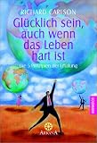 Gl&uuml;cklich sein, auch wenn das Leben hart ist.