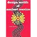 Design Motifs of Ancient Mexico