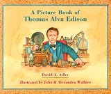  : A Picture Book of Thomas Alva Edison (Picture Book Biography)
