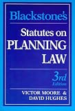 Statutes on Planning Law (Blackstone's Statute Books)
