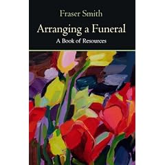Arranging a Funeral: A Book of Resources